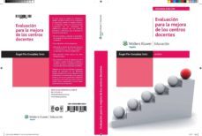 evaluacion para la mejora de los centros docentes (2ª ed.)-angel pio gonzalez soto-9788499870359