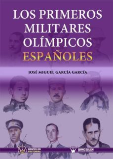 los primeros militares olimpicos españoles (ebook)-jose miguel garcia garcia-9788499934259