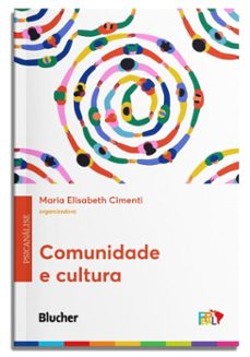 comunidade e cultura (ebook)-maria elisabeth cimenti-9788521222859