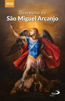 quaresma de so miguel arcanjo - 2026 (ebook)-pe. joão paulo bedor-9788534961059