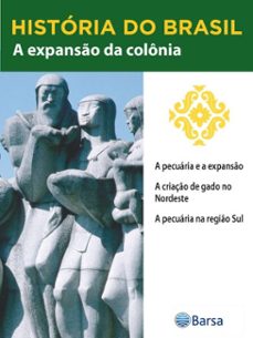 historia do brasil - livro ii - a expanso da colonia a pecuaria e a expanso (ebook)-editora planeta do brasil-9788542234459