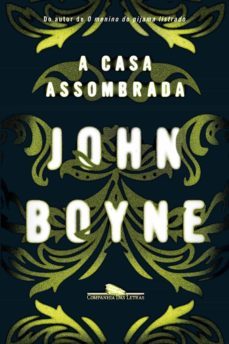 a casa assombrada (ebook)-john boyne-9788543802459