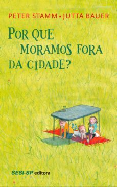 por que moramos fora da cidade? (ebook)-peter stamm-9788550407159