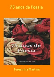 75 anos de poesia (ebook)-martins teresinha-9788556978059