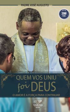 quem vos uniu foi deus (ebook)-padre jose augusto-9788576778059