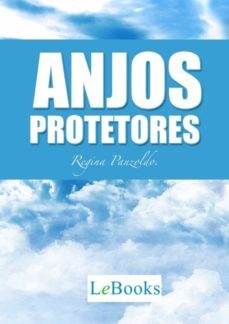 anjos protetores (ebook)-regina panzoldo-9788583860259