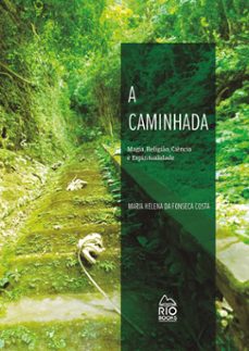 a caminhada (ebook)-maria helena da fonseca costa-9788594971159