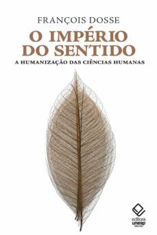 o imperio do sentido (ebook)-françois dosse-9788595463059