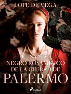 el santo negro rosambuco de la ciudad de palermo (ebook)-felix lope de vega y carpio-9788726616859