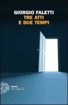tre atti e due tempi-9788806204259
