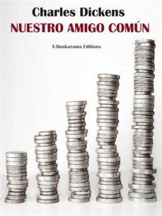 nuestro amigo comun (ebook)-charles dickens-9788835302759