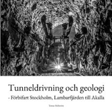 tunneldrivning och geologi (ebook)-9789181145359