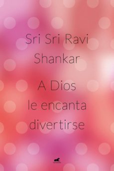 a dios le encanta divertirse (ebook)-sri sri ravi shankar-9789501532159