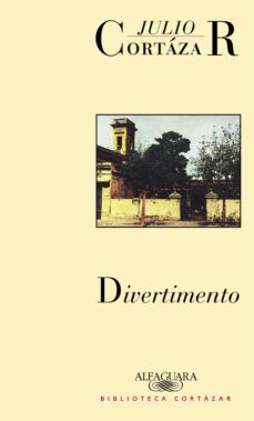 divertimento-julio cortazar-9789505112159