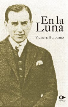 en la luna (ebook)-vicente huidobro-9789563175059
