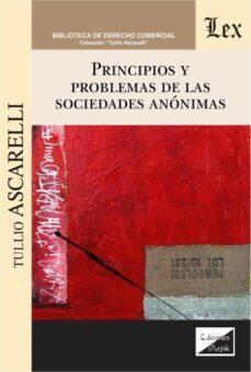 principios y problemas de las sociedades anonimas-tullio ascarelli-9789563927559