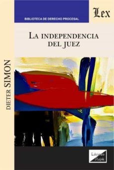 la independencia del juez-dieter simon-9789563928259