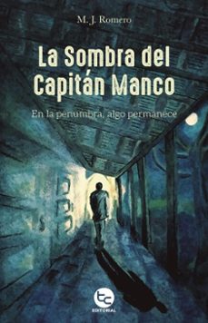 la sombra del capitan manco (ebook)-m. j. romero-9789564063959