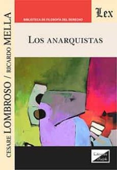 anarquistas, los-cesare lombroso-9789564072159