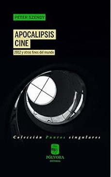 apocalipsis cine-peter szendy-9789566439059