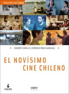 el novisimo cine chileno (ebook)-ascanio cavallo-gonzalo maza-9789568601959
