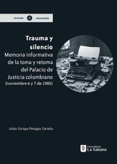 trauma y silencio (ebook)-julián enrique penagos carreño-9789581206759