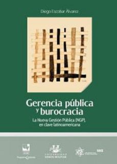gerencia publica y burocracia (ebook)-diego escobar álvarez-9789585070059