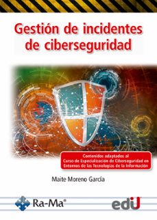 gestion de incidentes de ciberseguridad (ebook)-maité moreno-9789587924459