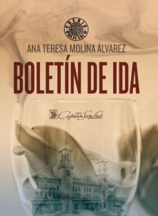 boletin de ida (ebook)-ana teresa molina álvarez-9789592115859