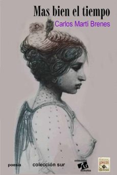 mas bien el tiempo (ebook)-carlos martí brenes-9789593022859