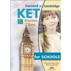succeed in cambridge ket - 6 practice tests - cds-9789604132959