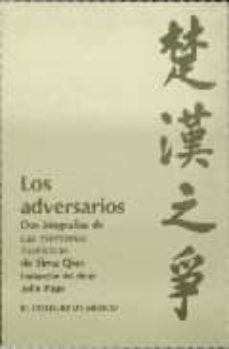 los adversarios: dos biografias de las memorias historicas de sim a qian-sima qian-9789681200459