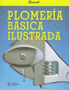 plomeria basica ilustrada-9789682445859