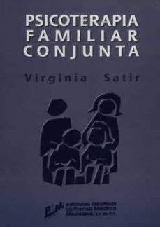 psicoterapia familiar conjunta (2ª ed.)-virginia satir-9789684351059