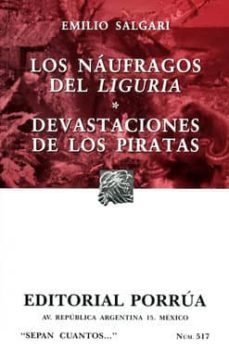 los naufragos del liguria: devastaciones de los piratas-emilio salgari-9789684521759