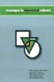 investigar de diversidad cultural: teoria, conceptos y metodos de investigacion para la educacion y el desarrollo-9789685087759