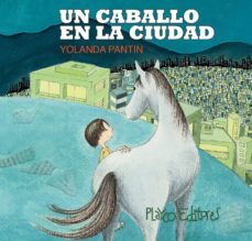 un caballo en la ciudad (ebook)-nathalia perez-yolanda pantin-9789806437259