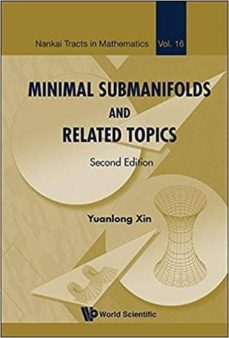 minimal submanifolds and related topics-yuanlong xin-9789813236059