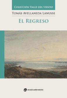 el regreso (ebook)-tomás avellaneda lanusse-9789870818359