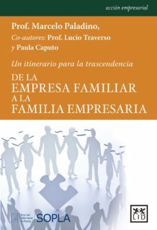 de la empresa familiar a la familia empresaria (ebook)-marcelo paladino-lucio traverso-paula caputo-9789874645159