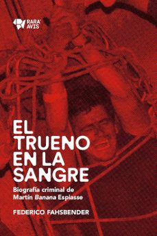 el trueno en la sangre-federico fahsbender-9789874783059