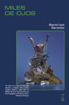 miles de ojos-maximiliano barrientos-9789874822659