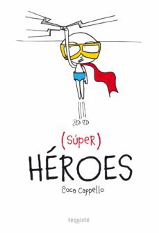 super heroes (ebook)-carolina (coco) cappello-9789874935359