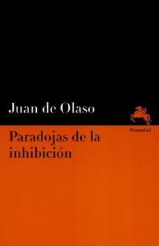 paradojas de la inhibicion-juan de olaso-9789875002159