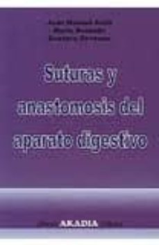 suturas y anastomosis del aparato digestivo-juan manuel astiz-mario beraudo-9789875701359