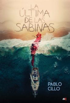 la ultima de las sabinas (ebook)-pablo cillo-9789876097659