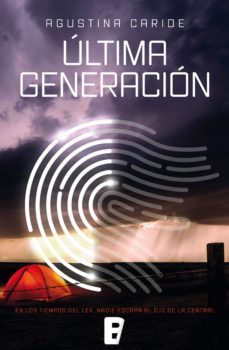 ultima generacion (ebook)-agustina caride-9789876276559