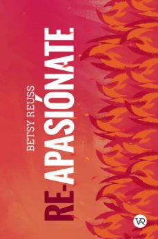 re-apasionate (ebook)-betsy reuss-9789877476859