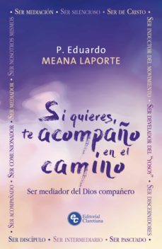 si quieres, te acompaño en el camino (ebook)-eduardo meana laporte-9789877620559