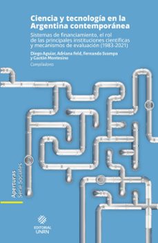 ciencia y tecnologia en la argentina contemporanea (ebook)-9789878258959